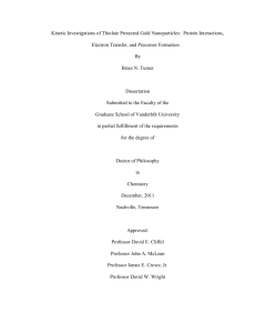Kinetic Investigations of Thiolate Protected Gold Nanoparticles