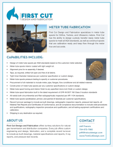 Meter Tube Fabrication Fact Sheet - First Cut Design and Fabrication