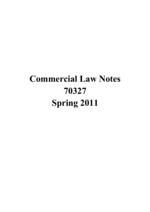 Commercial Law Notes 70327 Spring 2011