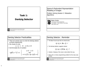 Task 1: Dantzig Selector - Computer Science Department, Technion