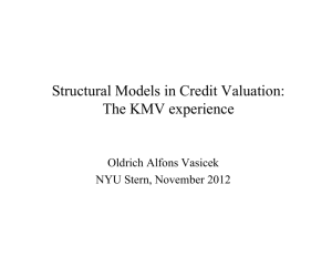 Structural Models in Credit Valuation: The KMV experience