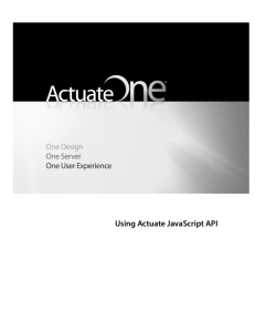 Using Actuate JavaScript API