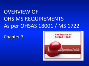 OVERVIEW OF OHS MS REQUIREMENTS As per OHSAS 18001