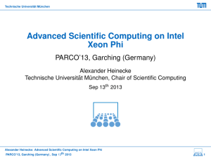 Advanced Scientific Computing on Intel Xeon Phi