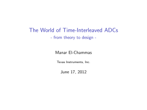 The World of Time-Interleaved ADCs - - from theory to design -