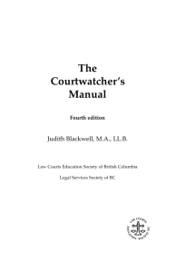 The Courtwatcher's Manual - Justice Education Society of BC
