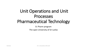 Unit Operations and Unit Processes Pharmaceutical Technology