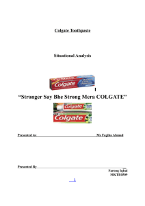 “Stronger Say Bhe Strong Mera COLGATE”