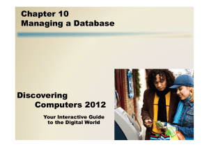 Discovering Computers 2012 Chapter 10 Managing a Database
