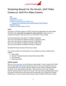 Streaming Manual for the Aircam, Unifi Video Camera