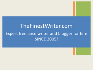 Why hire TheFinestWriter.com as your next freelance writer, blogger