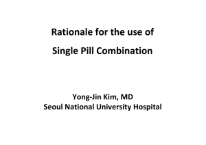 Rationale for the use of Single Pill Combination