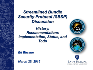 Streamlined Bundle Security Protocol (SBSP) Discussion