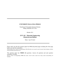 UNIVERSITI MALAYSIA PERLIS ENT 145 – Materials Engineering