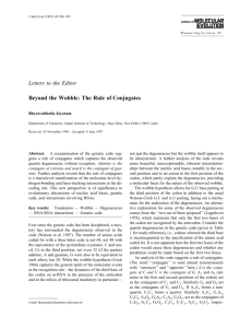 Beyond the Wobble: The Rule of Conjugates