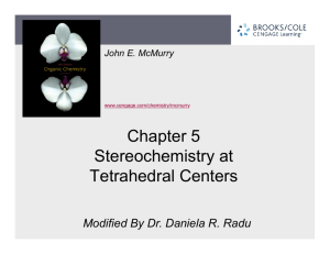 Chapter 5 Stereochemistry at Tetrahedral Centers