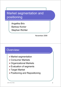 Market segmentation and positioning