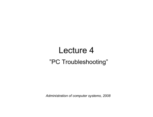 Lecture 4 - PC Troubleshooting