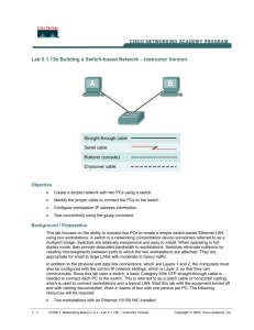 Lab 5.1.13b Building a Switch-based Network – Instructor Version