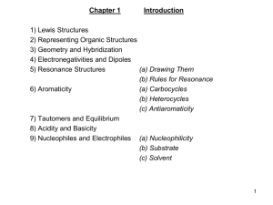 Chapter 1 Introduction 1) Lewis Structures 2) Representing Organic