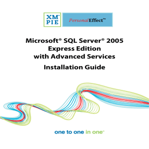 Microsoft SQL Server 2005 Express Edition with Advanced Services