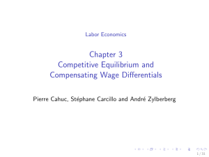 Chapter 3 Competitive Equilibrium and Compensating Wage