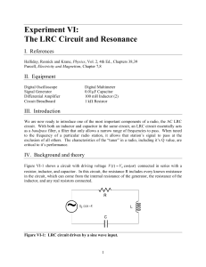Experiment VI: The LRC Circuit and Resonance