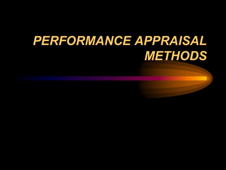 PERFORMANCE APPRAISAL METHODS