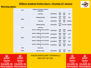 Morning exams: ASN/BUSINESS/ART STAIRWELLS ARE OUT OF