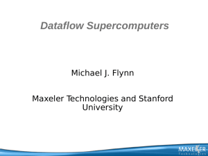 Dataflow Supercomputers - High Performance Computing Group
