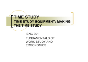 time study - Industrial Engineering Department EMU-DAU