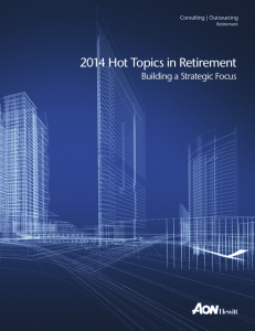 2014 Hot Topics in Retirement