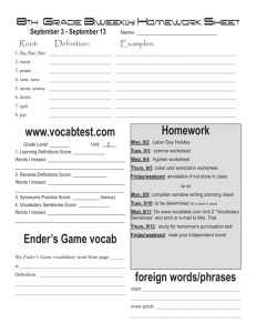 Homework www.vocabtest.com Ender's Game vocab foreign words