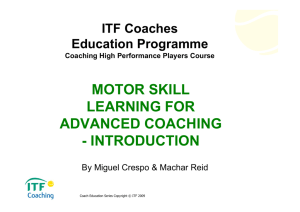 motor skill learning for advanced coaching - ITF Tennis