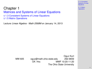 1.3 Consistent Systems of Linear Equations § 1.5 Matrix Operations