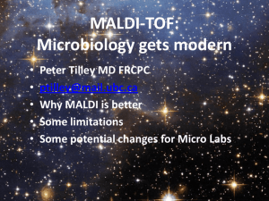 MALDI-TOF: Microbiology gets modern