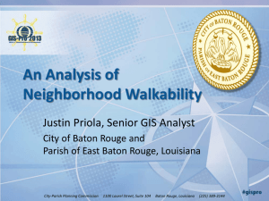 Walkability Analysis - City of Baton Rouge/Parish of East Baton Rouge