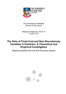 The Role of Fixed Cost and Non-Discretionary Variables in Fisheries
