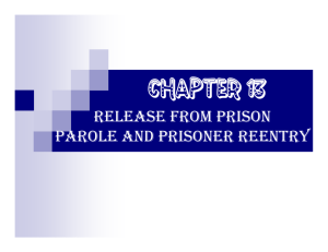 Chapter 13: Release from Prison, Parole, and Prisoner Reentry