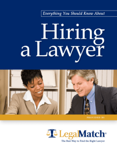 Everything You Should Know About Hiring an Attorney