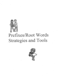 Prefixes/Root Words Strategies and Tools - ESL