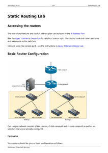 Static Routing Lab Accessing the routers