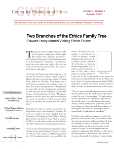 Center for Professional Ethics Two Branches of the Ethics Family Tree