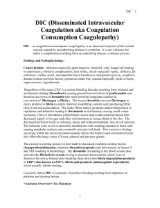 DIC (Coagulation Consumption Coagulopathy)