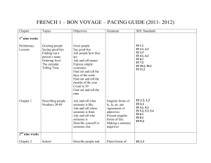 FRENCH 1 – BON VOYAGE – PACING GUIDE (2011