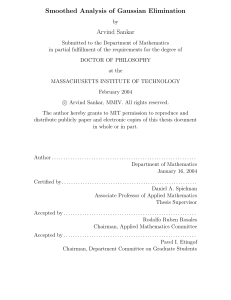 Smoothed Analysis of Gaussian Elimination Arvind Sankar