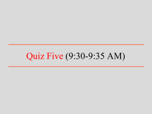 Quiz Five (9:30-9:35 AM) - University of South Alabama