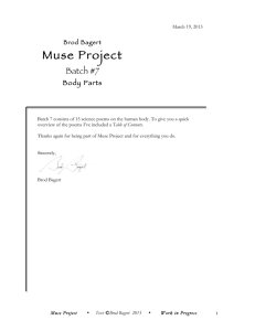 Brod Bagert Muse Project