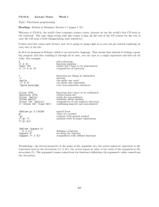 CS 61A Lecture Notes Week 1 Topic: Functional programming