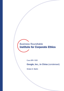 Google, Inc. in China condensed - Business Roundtable Institute for